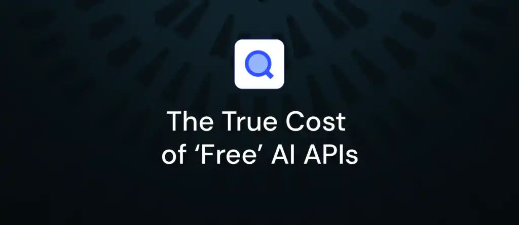 The True Cost of ‘Free’ AI APIs