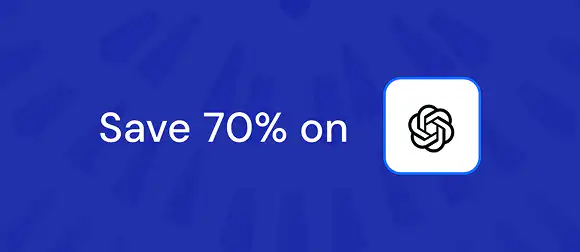 OpenAI Is Too Expensive: Here’s How We Save You 60-70%